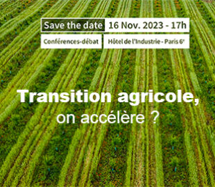 Transición agrícola: ¿aceleramos?Hotel de l'industrie, GreenPods y Genesis


•  ¿Salvará la agrotecnología a la agricultura?
•  Trazabilidad e impacto, el poder de la prueba
•  Transición agrícola: ¿quién la financiará?
•  Discurso de clausura de Julien Denormandie

16 de noviembre de 2023
Escuchar